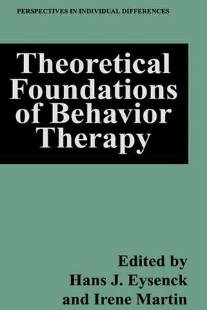 Theoretical Foundations of Behavior Therapy de Hans J. Eysenck