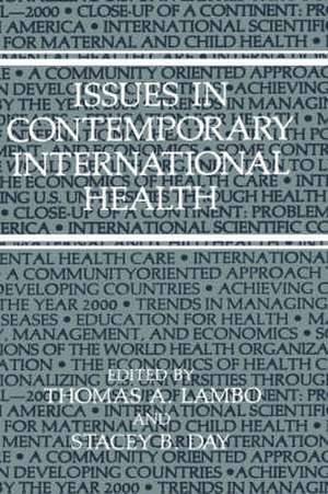 Issues in Contemporary International Health de Stacey B. Day