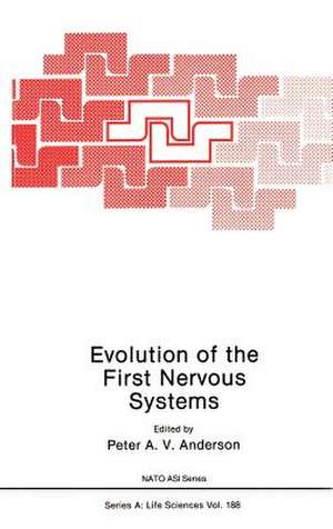 Evolution of the First Nervous Systems de Peter A.V. Anderson