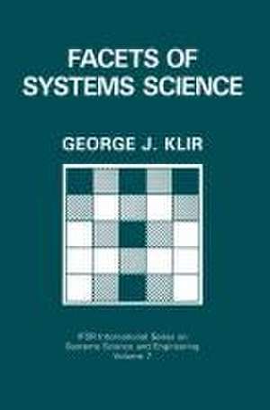 Facets of Systems Science de George J. Klir