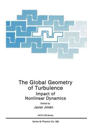 The Global Geometry of Turbulence: Impact of Nonlinear Dynamics de J. Jimenez