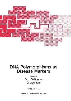 DNA Polymorphisms as Disease Markers de NATO Advanced Resarch Workshop on DNA Po