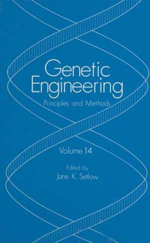 Genetic Engineering: Principles and Methods de J K Setlow