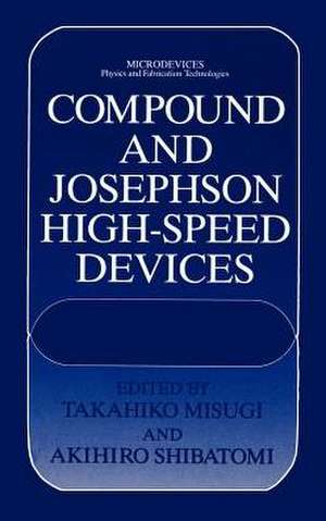 Compound and Josephson High-Speed Devices de Takahiko Misugi