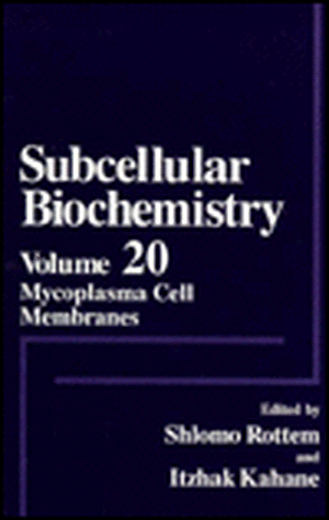 Mycoplasma Cell Membranes de Shlomo Rottem