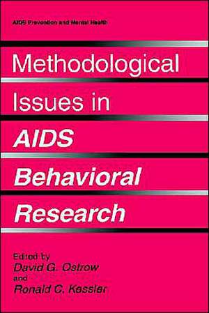 Methodological Issues in AIDS Behavioral Research de David G. Ostrow