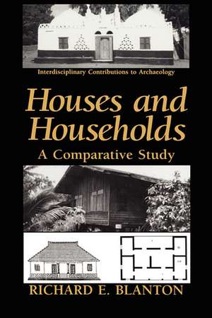 Houses and Households: A Comparative Study de Richard E. Blanton