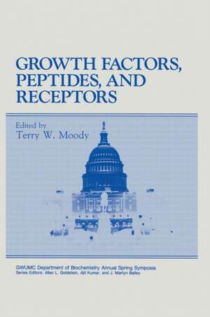 Growth Factors, Peptides and Receptors de International Washington Spring Symposiu