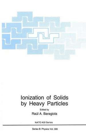 Ionization of Solids by Heavy Particles de North Atlantic Treaty Organization