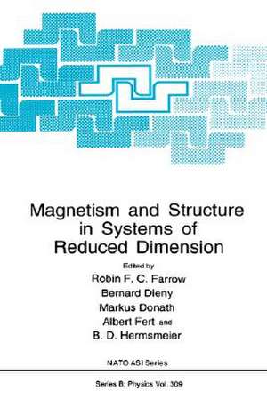 Magnetism and Structure in Systems of Reduced Dimension de Robin F.C. Farrow