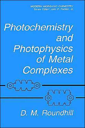 Photochemistry and Photophysics of Metal Complexes de D.M. Roundhill