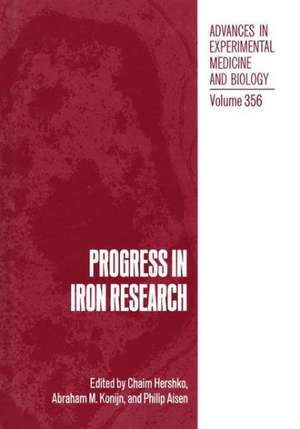 Progress in Iron Research: Regulatory Process During Lymphopoiesis Immunopoiesis de Chaim Hershko