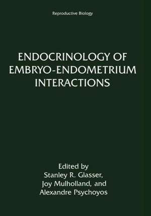 Endocrinology of Embryo-Endometrium Interactions: The Behavior of Slow Electrons de Glasser