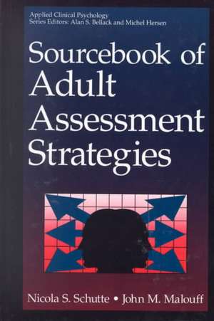 Sourcebook of Adult Assessment Strategies de Nicola S. Schutte