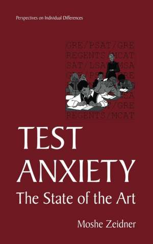 Test Anxiety: The State of the Art de Moshe Zeidner