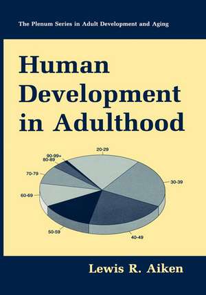 Human Development in Adulthood de Lewis R. Aiken