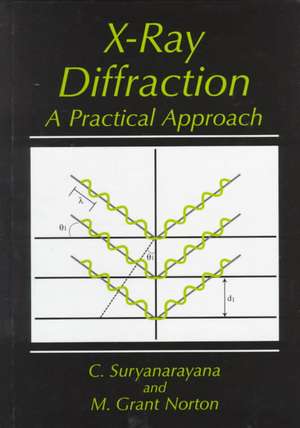 X-Ray Diffraction: A Practical Approach de C. Suryanarayana