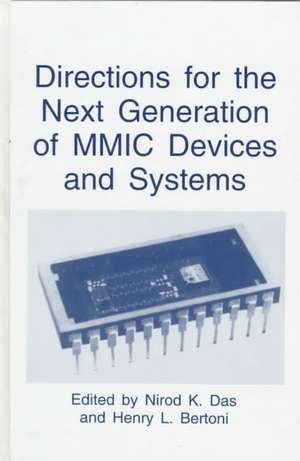 Directions for the Next Generation of MMIC Devices and Systems de Nirod K. Das