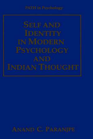 Self and Identity in Modern Psychology and Indian Thought de Anand C. Paranjpe