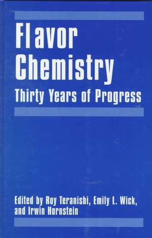 Flavor Chemistry: Thirty Years of Progress de Roy Teranishi