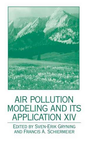 Air Pollution Modeling and its Application XIV de Sven-Erik Gryning