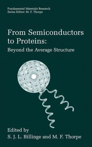 From Semiconductors to Proteins: Beyond the Average Structure de S.J.L. Billinge