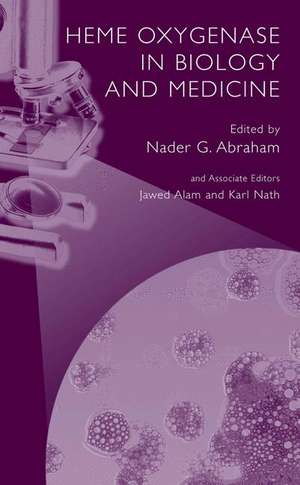 Heme Oxygenase in Biology and Medicine de Nader G. Abraham