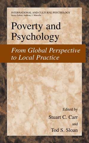 Poverty and Psychology: From Global Perspective to Local Practice de Stuart C. Carr