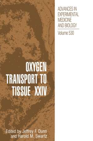 Oxygen Transport to Tissue XXIV de International Society on Oxygen Transpor