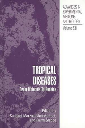 Tropical Diseases: From Molecule to Bedside de Sangkot Marzuki