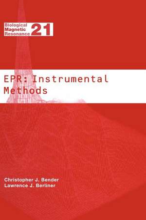 EPR: Instrumental Methods de Christopher J. Bender