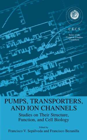 Pumps, Transporters, and Ion Channels de Francisco Sepulveda