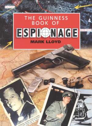 The Guinness Book Of Espionage de Mark Lloyd