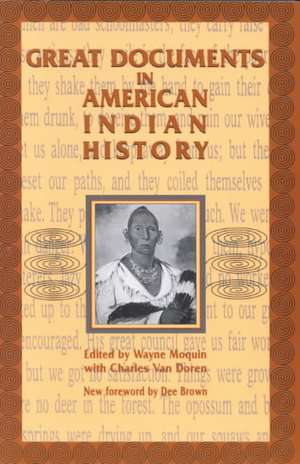 Great Documents In American Indian History de Wayne Moquin