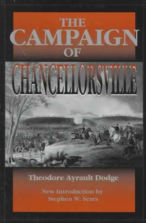 Campaign Chancellorsville de Theodore Ayrault Dodge