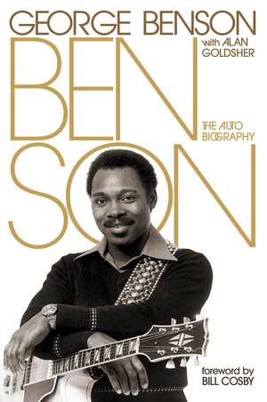 Benson: The Autobiography de George Benson