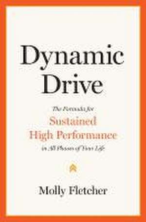 Dynamic Drive de Molly Fletcher