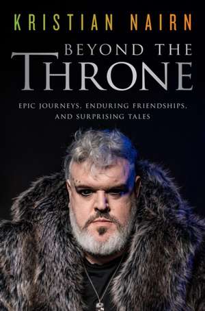 Beyond the Throne de Kristian Nairn