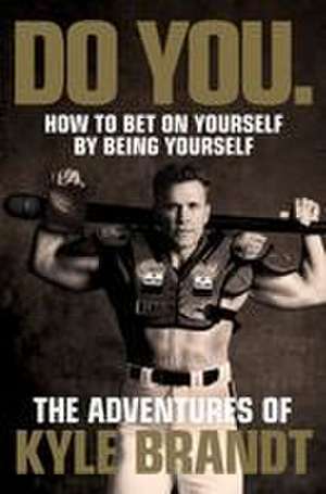 Do You. de Kyle Brandt