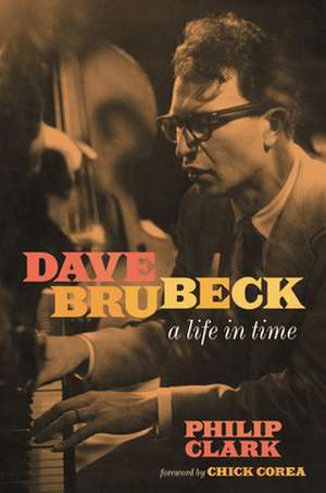 Dave Brubeck de Philip Clark