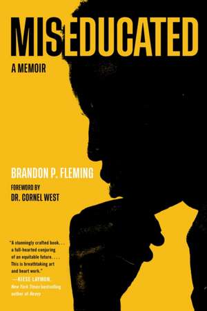 Miseducated de Brandon P Fleming