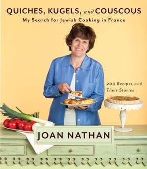 Quiches, Kugels, and Couscous de Joan Nathan