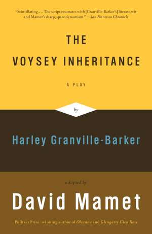 The Voysey Inheritance: A Play de David Mamet