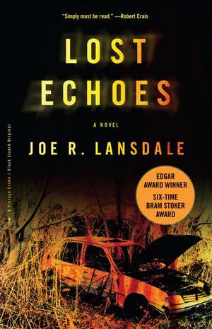 Lost Echoes de Joe R. Lansdale