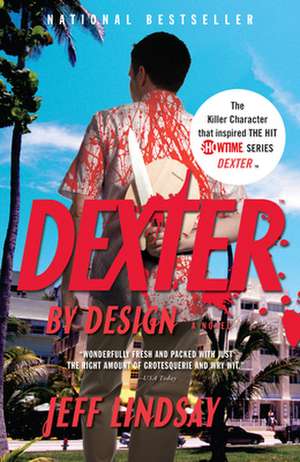 Dexter by Design de Jeff Lindsay