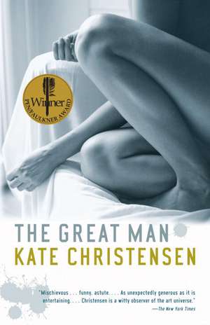 The Great Man de Kate Christensen