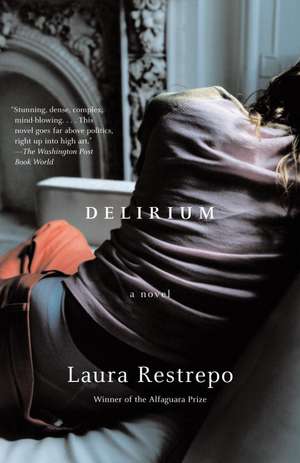 Delirium de Laura Restrepo