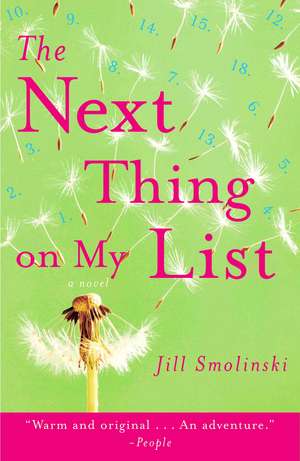 The Next Thing on My List de Jill Smolinski