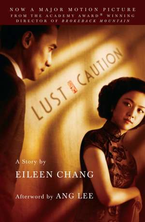 Lust, Caution de Eileen Chang