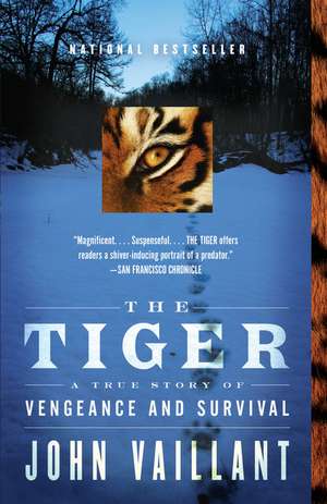 The Tiger: A True Story of Vengeance and Survival de John Vaillant